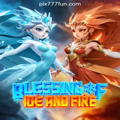 Exploring the Enchantment: BlessingofIceandFire on 777.FUN Platform