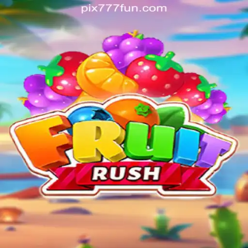 Exploring FruitRush: The Premier Game on 777.FUN Platform