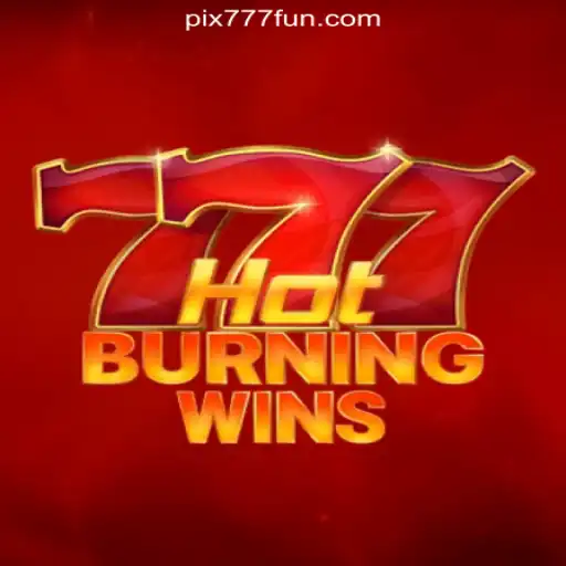 HotBurningWins: A Thrilling Online Slot Experience on 777.FUN Platform