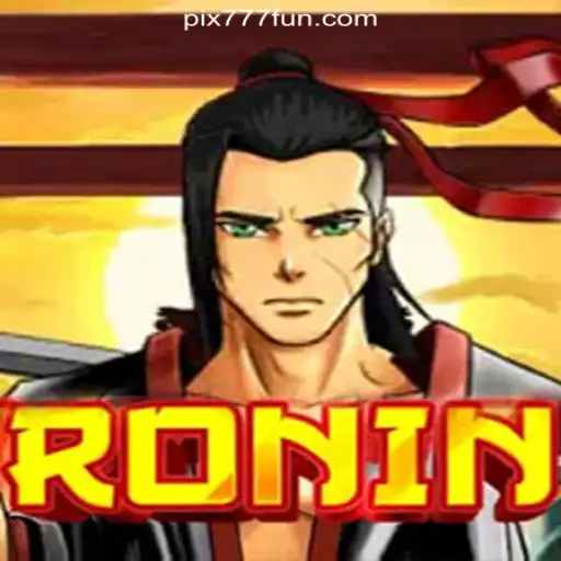 Explore the Thrilling World of Ronin: The Ultimate Experience on 777.FUN Platform - Online Slots Brasil #1